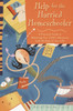 Help for the Harried Homeschooler