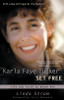 Karla Faye Tucker Set Free