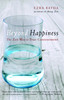 Beyond Happiness