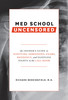 Med School Uncensored