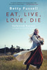 Eat Live Love Die