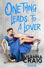 One Thing Leads to a Lover