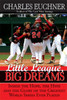 Little League, Big Dreams