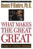 What Makes the Great Great