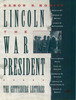 Lincoln, The War President