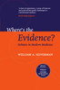 Where's the Evidence?