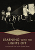 Learning with the Lights Off
