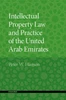 Intellectual Property Law and Practice of the United Arab Emirates