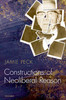 Constructions of Neoliberal Reason