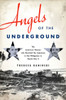Angels of the Underground