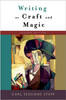 Writing as Craft and Magic