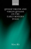 Queer Virgins and Virgin Queans on the Early Modern Stage