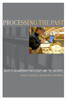 Processing the Past