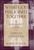 What God Has Joined Together