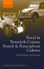 Travel in Twentieth Century French and Francophone Cultures