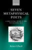 Seven Metaphysical Poets