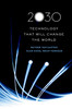 2030 Technology that Will Change the World