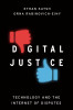 Digital Justice Technology and the Internet of Disputes