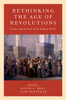 Rethinking the Age of Revolutions