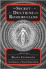 The Secret Doctrine of the Rosicrucians