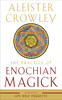The Practice of Enochian Magick