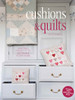 Cushions and Quilts
