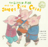 The Little Pigs and the Sweet Rice Cakes