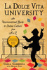 La Dolce Vita University, 2nd Edition