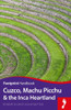 Cuzco Machu Picchu & the Inca Heartland: Footprint Handbook