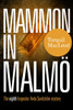 Mammon in Malmo: The Eighth Inspector Anita Sundstrom Mystery