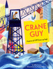 Crane Guy