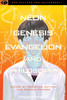 Neon Genesis Evangelion and Philosophy: That Syncing Feeling