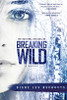 Breaking Wild