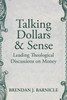 Talking Dollars and Sense