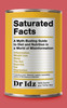 Saturated Facts