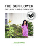 The Sunflower Cast a Spell To Save Us From The Void