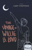 The Voyage of Willie B. Lovd
