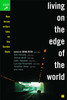 Living on the Edge of the World