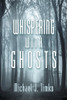 Whispering With Ghosts