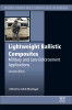 Lightweight Ballistic Composites: Military and Law-Enforcement Applications