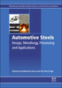 Automotive Steels: Design, Metallurgy, Processing and Applications