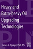 Heavy and Extra-heavy Oil Upgrading Technologies