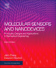 Molecular Sensors and Nanodevices 2e: Principles, Designs and Applications in Biomedical Engineering