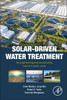 Solar-driven water treatment: Re-engineering and accelerating nature⑈s water cycle