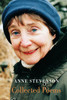 Anne Stevenson: Collected Poems