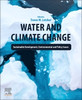 WATER AND CLIMATE CHANGE: SUSTAINABLE DEVELOPMENT, POLITICS AND SOCIAL ISSUES: A Global Crisis in the Making