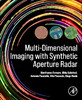 Multi-Dimensional Imaging with Synthetic Aperture Radar: theory and applications