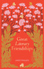Great Literary Friendships