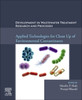 Development in Waste Water Treatment Research and Processes: Applied Technologies for Clean Up of Environmental Contamin