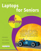 Laptops for Seniors in easy steps 7/e